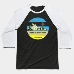 Mount Olympus, 2918m ,Climber Baseball T-Shirt